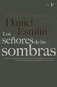 Los senores de las sombras/ Men in the Shadows (Spanish Edition)