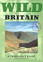Wild Britain: A Traveller's Guide (Wild Guides)