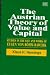 Austrian Theory of Value and Capital: Studies in the Life and Work of Eugen Von Bohm-Bawerk