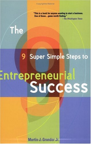 9 Super Simple Steps to Entrepreneurial Success