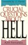 Crucial Questions about Hell