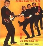 Revue Gerry & The Pacemaker  / How Do You Like It?
