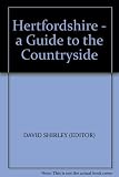 Hertfordshire : a guide to the countryside