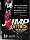Jump Attack: the Ultimate Program On How to Jump Higher and be More Explosive