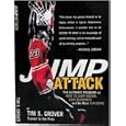 Jump Attack: the Ultimate Program On How to Jump Higher and be More Explosive by Tim S. Grover