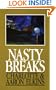 Nasty Breaks