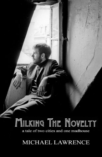 Milking the Novelty: a tale of two cities and one madhouse