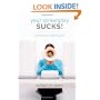 Your Screenplay Sucks!: 100 Ways to Make It Great