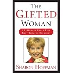 The G.i.f.t.ed Woman: Twelve Secrets for a Life That Impacts Eternity book cover
