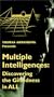 Multiple Intelligences: Discovering the Giftedness in All [VHS]