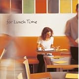Marunouchi Classics For Lunch Time~慌ただしいランチタイムに~