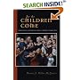 Let the Children Come: Reimagining Childhood from a Christian Perspective (Families and Faith Series)
