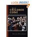 Let the Children Come: Reimagining Childhood from a Christian Perspective (Families and Faith Series)