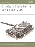 New Vanguard 80: Chieftain Main Battle Tank 1965-2003