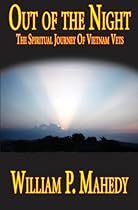 Out Of The Night: The Spiritual Journey of Vietnam Vets