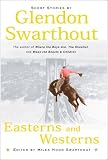 Easterns and Westerns