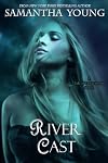 River Cast