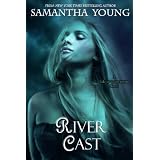 River Cast (The Tale of Lunarmorte #2) ~ Samantha Young