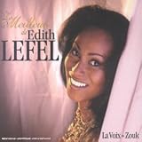 Revue Edith Lefel  / Very Best Of : La voix du Zouk