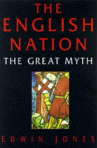 The English Nation: The Great Myth