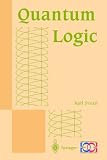 Quantum Logic (Discrete Mathematics and Theoretical Computer Science)