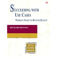 Succeeding with Use Cases: Working Smart to Deliver Quality