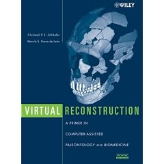 Virtual Reconstruction: A Primer in Computer-Assisted Paleontology and Biomedicine