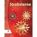 Strohsterne zauberhaft sch�n
