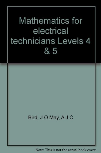 Mathematics for electrical technicians Levels 4 & 5