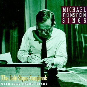 CD-Charts  Music : Michael Feinstein Sings the Jule Styne Songbook
