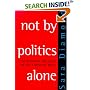 Not by Politics Alone: The Enduring Influence of the Christian Right