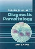 Practical Guide to Diagnostic Parasitology