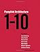 One Through Ten (Pamphlet Architecture, 1-10)