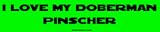 I Love My Doberman Pinscher Large Bumper Sticker