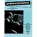 Gershwin at the Keyboard : 18 Song Hits Arranged by The Composer for Piano