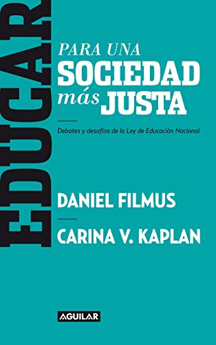 Educar para una sociedad más justa (Spanish Edition)
