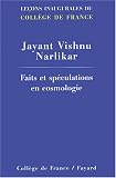Faits et sp�culations en cosmologie