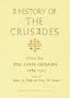 A History of the Crusades, Volume II: The Later Crusades, 1189-1311 (History of the Crusades (University of Wisconsin Press))