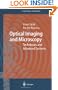 Optical Imaging and Microscopy: Techniques and Advanced Systems (Springer Series in Optical Sciences)