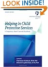 Helping in Child Protective Services: A Competency-Based Casework Handbook