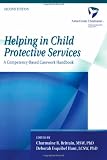 Helping in Child Protective Services: A Competency-Based Casework Handbook