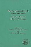 Words remembered, texts renewed : essays in honour of John F.A. Sawyer