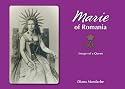 Marie of Romania. Images of a Queen