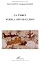 La Cor�e vers la r�unification