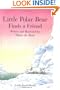 Little Polar Bear Finds a Friend Mini Book and Audio Cassette