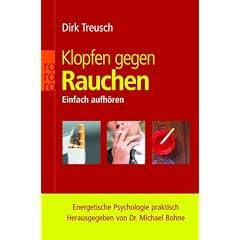 Klopfen gegen Rauchen: Einfach aufhören. Energetische Psychologie praktisch (Taschenbuch) 41JZlz2wixL. SL500 AA240 Klopfen gegen Rauchen: Einfach aufhören. Energetische Psychologie praktisch (Taschenbuch)