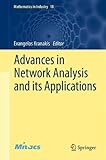Advances in network analysis and its applications