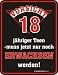Shirt Zauber Fun Schild - Vorsicht 18 j?hriger Teen...