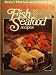 Better homes and gardens all-time favorite fish & seafood recipes (Better homes and gardens books)