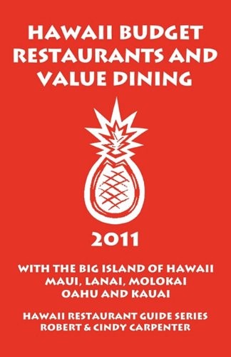 Hawaii Budget Restaurants And Value Dining 2011 With The Big
